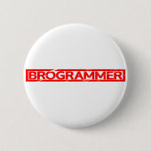 Brogrammer Stamp Ronde Button 5,7 Cm (Voorkant)