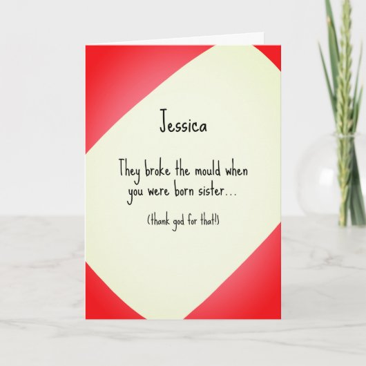 Brok de vorm Zuster Verjaardag Kaart (Voorkant)