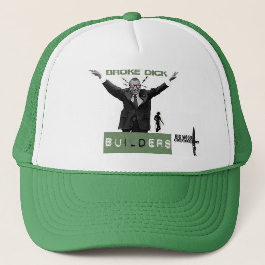 Broke Dick Builders Trucker Pet (Voorkant)