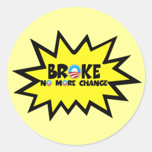 Broke, geen verandering meer tegen Obama Ronde Sticker