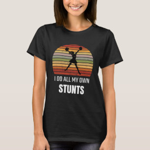 Broke pols Survivor Ik doe al mijn eigen stunts me T-shirt