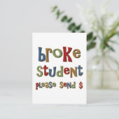Broke Student Stuur geld Briefkaart (Staand voorkant)
