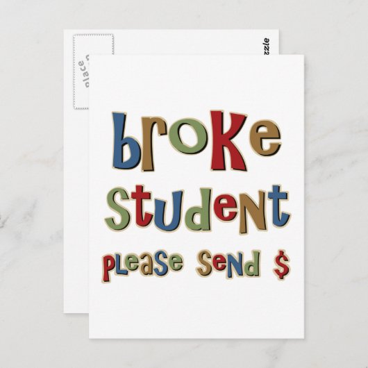 Broke Student Stuur geld Briefkaart (Voorkant / Achterkant)