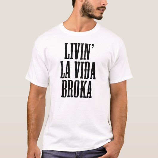 Broke T-shirt (Voorkant)