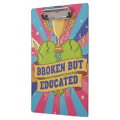 Broken But Educated Motivational Quote Klembord (Links)