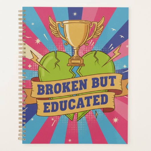 Broken But Educated Motivational Quote Planner (Voorkant)
