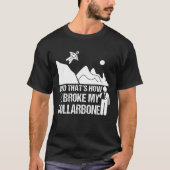 Broken Clavicle Wingsuit Funny Broken Collarbone S T-shirt (Voorkant)