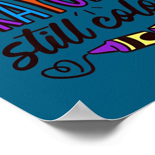 Broken Crayons Still Colour Mental Health Awarenes Poster (Hoek)