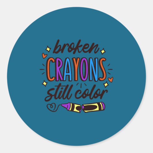 Broken Crayons Still Colour Mental Health Awarenes Ronde Sticker (Voorkant)
