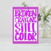 BROKEN CRAYONS ZEGGEN NOG STEEDS MOTIVATIE QUOTES  (Staand voorkant)