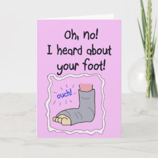 Broken Foot Get Well Soon Funny Paper Kaart