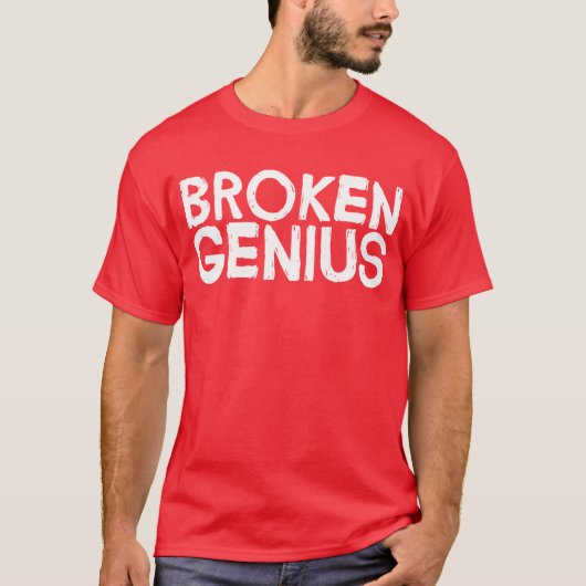 Broken Genius T-shirt (Voorkant)