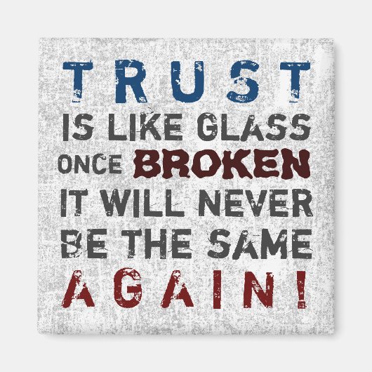 BROKEN GLASS ~ Magnet Truism (Voorkant)