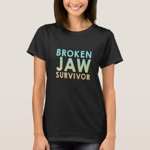 Broken Jaw Survivor T-shirt