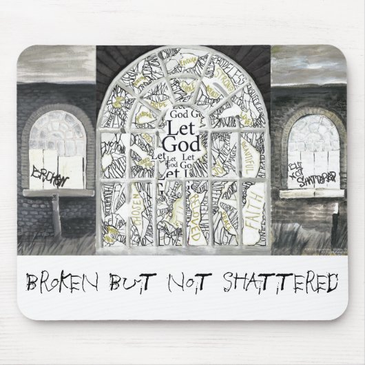 BROKEN MAAR NIET GESCHATTEERDE Mousepad Muismat (Voorkant)