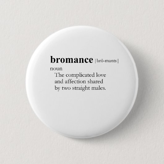 BROMANCE (definitie) Ronde Button 5,7 Cm (Voorkant)