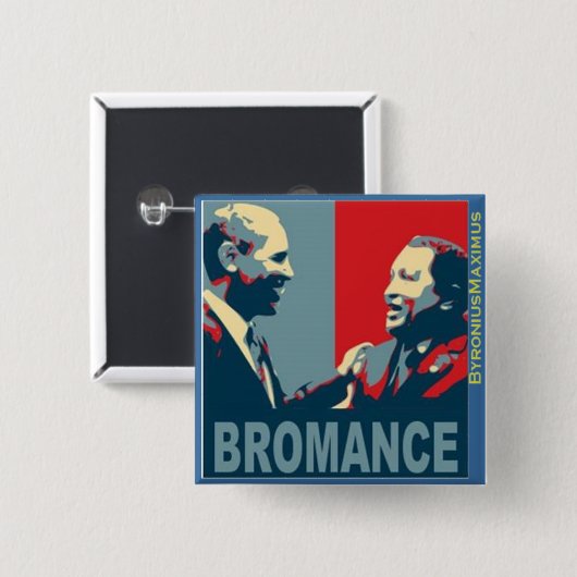 Bromance. Vierkante Button 5,1 Cm (Voorkant /achterkant)