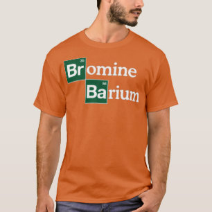 Bromine en Barium Funny Science T-shirt