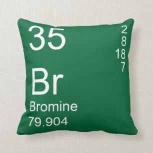 Bromine Kussen