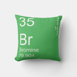 Bromine Kussen
