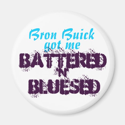 Bron Buick heeft me... Magneet (Voorkant)