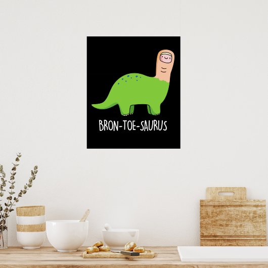 Bron-toe-saurus Funny Dinosaur Pun Dark BG Poster (Keuken)