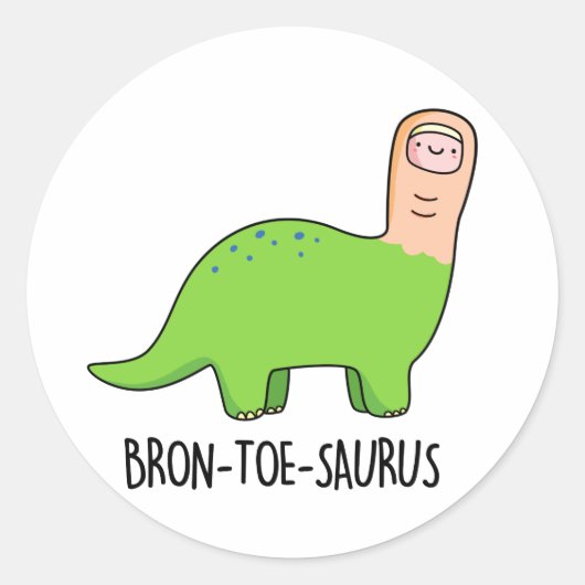 Bron-toe-saurus Grappige Dinosaurus Pun Ronde Sticker (Voorkant)