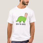 Bron-toe-saurus Grappige Dinosaurus Pun T-shirt (Voorkant)