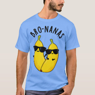 Bronanas Grappige Fruit Banaan Pun T-shirt