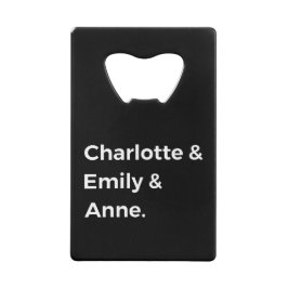 Brontë Sisters I - Charlotte & Emily & Anne Creditkaart Flessenopener
