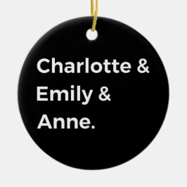 Brontë Sisters I - Charlotte & Emily & Anne Keramisch Ornament