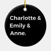 Brontë Sisters I - Charlotte & Emily & Anne Keramisch Ornament (Achterkant)