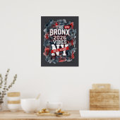 Bronx Life 2026 Vibes Poster (Keuken)
