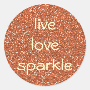 Bronzen glitter Live Love Sparkle Ronde Sticker