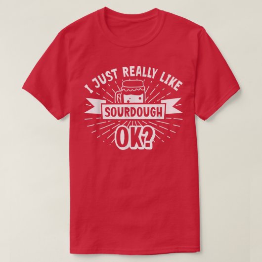 Brood Baking Sourdegh Bread Baker T-shirt (Design voorkant)
