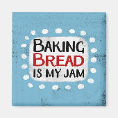 Brood bakken is mijn jam koelkastmagneet magneet (Voorkant)