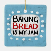 Brood bakken is mijn Ornament (Achterkant)