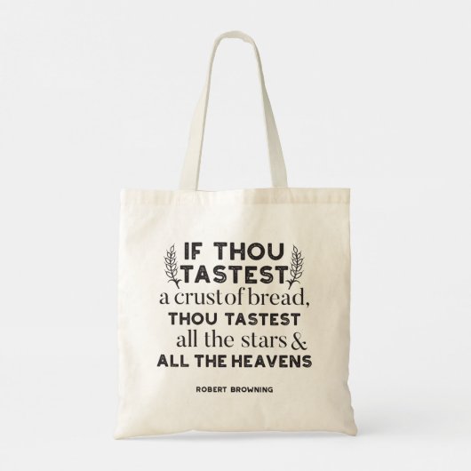 Brood citeert van Robert Browning (witte versie) Tote Bag (Achterkant)