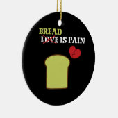 Brood is Pijn Keramisch Ornament (Rechts)