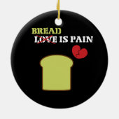 Brood is Pijn Keramisch Ornament (Achterkant)