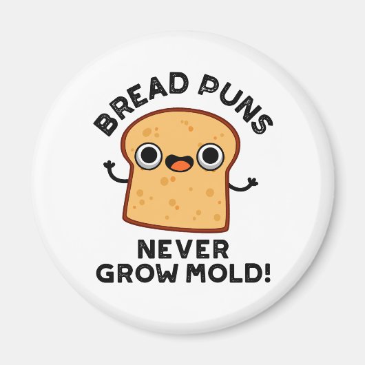 Brood Puns groeit nog nooit kruimel Magneet (Voorkant)