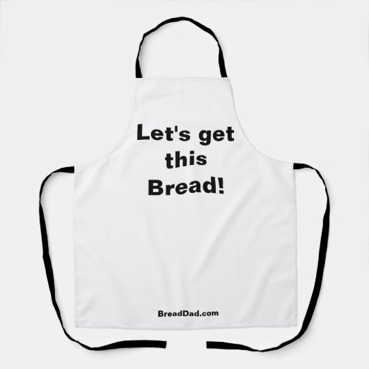 Brood-Schort - Laten we dit brood halen Schort (Voorkant)