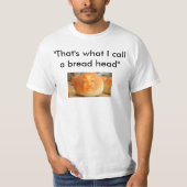 Brood T-shirt (Voorkant)
