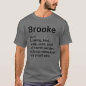 BROOKE Definition Personal Name Funny Birthday T-shirt (Voorkant)