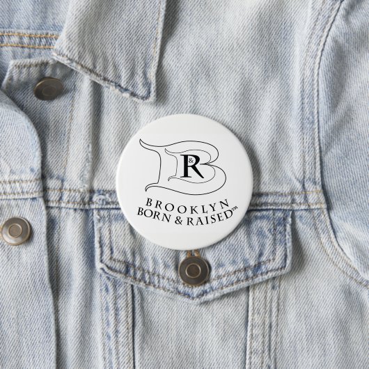 BROOKLYN BORN EN RAISED LOGO RUND BUTTON PIN (In situ)