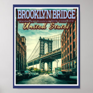 BROOKLYN BRIDGE - MANHATTAN - BROOKLYN - NEW YORK POSTER