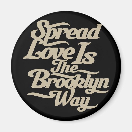 Brooklyn Love Tan Magneet (Voorkant)