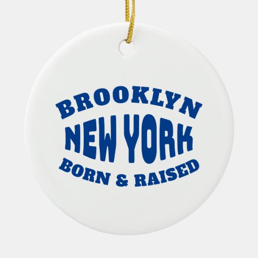 Brooklyn New York Born en Raised Keramisch Ornament (Voorkant)