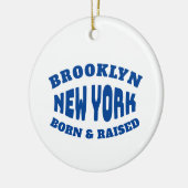 Brooklyn New York Born en Raised Keramisch Ornament (Links)