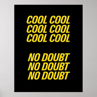 Brooklyn Nine Nine Cool cool Poster
